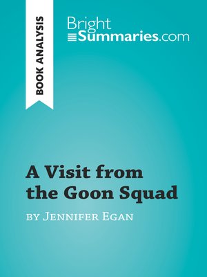 cover image of A Visit from the Goon Squad by Jennifer Egan (Book Analysis)